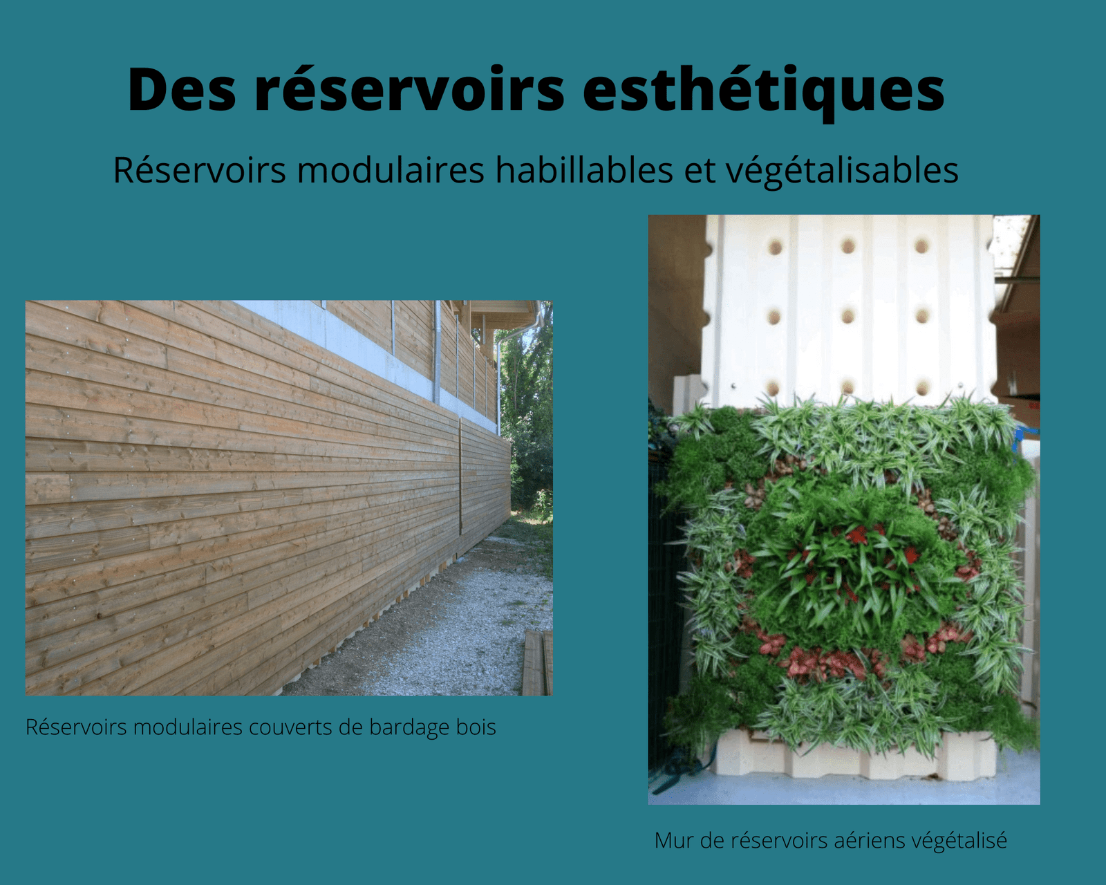 réservoirs de stockage des eaux pluviales végétalisables et habillables